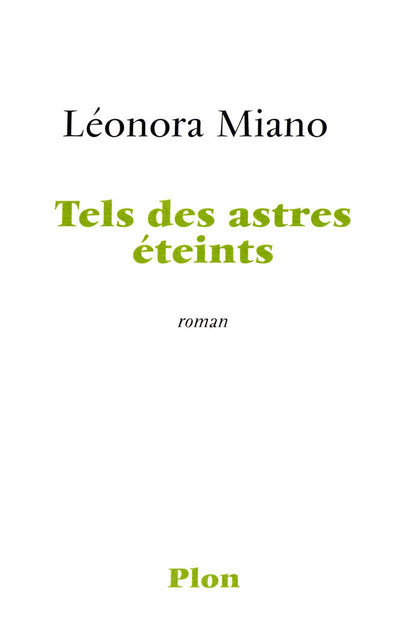 Tels des astres éteints
