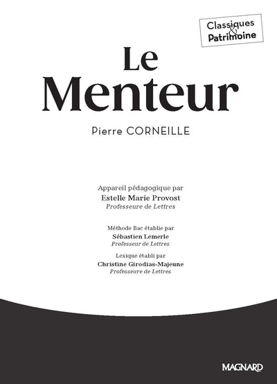 Le Menteur - Bac Français 1re 2025 - Classiques et Patrimoine: Oeuvre au programme - 1re voies générale et technologique, parcours : mensonge et comédie