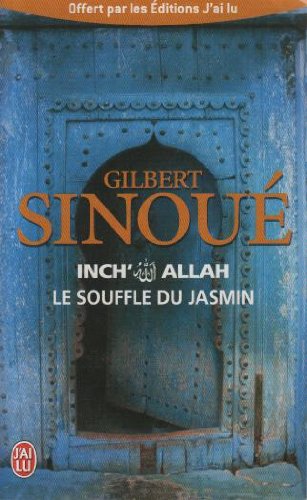PRIME LE SOUFFLE DU JASMIN - INCH ALLAH -1 - OP ETE JL 05/2013