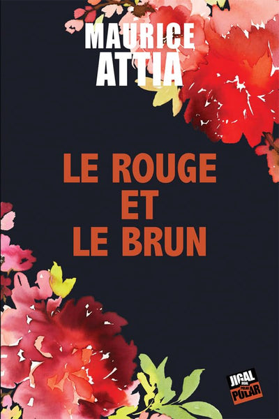 Le rouge et le brun