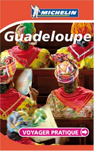 VOYAGER PRATIQUE GUADELOUPE