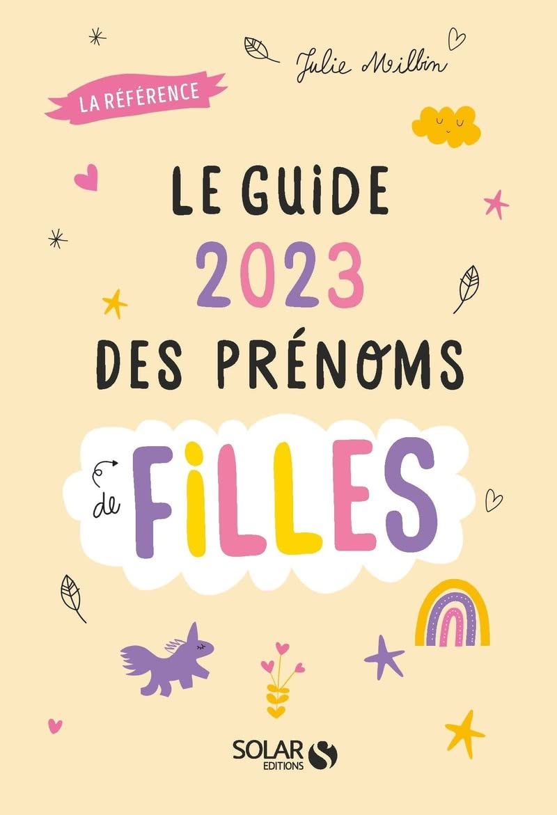 Le guide 2023 des prénoms de filles