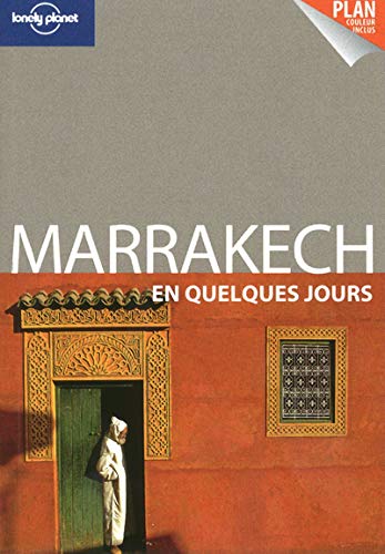 Marrakech En quelques jours