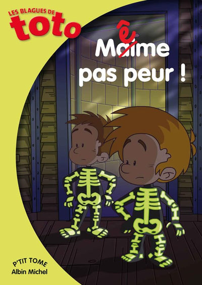Même pas peur !