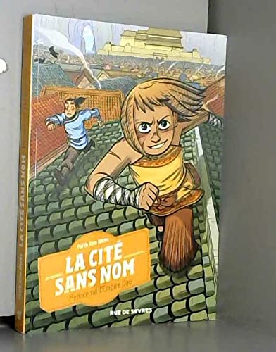 La cité sans nom : Menace sur l'Empire Dao