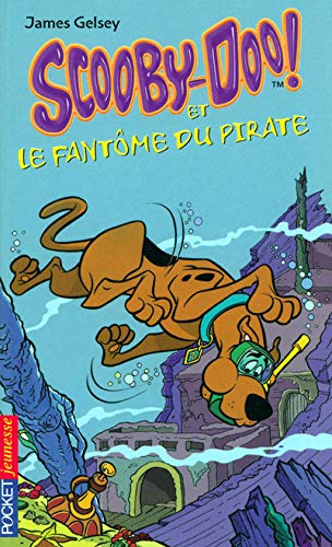 Scooby-Doo, tome 3 : Scooby-Doo et le Fantôme du pirate