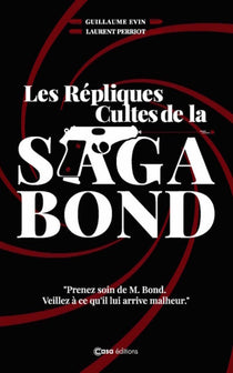 Les répliques cultes de la Saga Bond