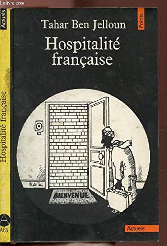 Hospitalité française: Racisme et immigration maghrébine