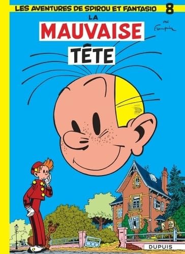 Spirou et Fantasio - Tome 8 - La Mauvaise tête