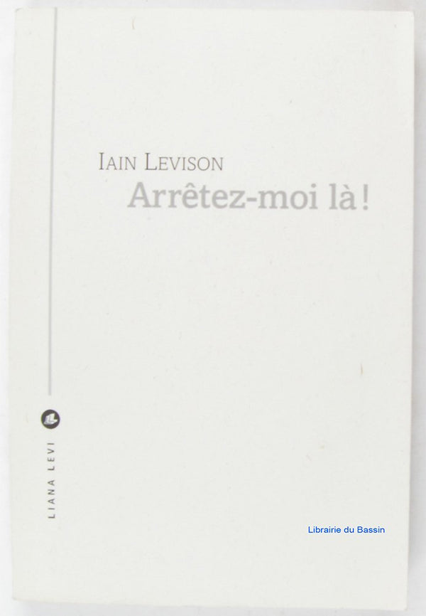 Arrêtez-moi là !