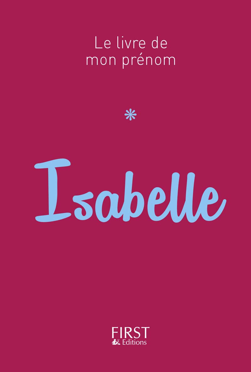 7 Le Livre de mon prénom - Isabelle