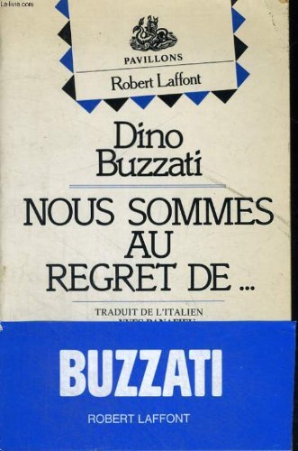 Nous sommes au regret de