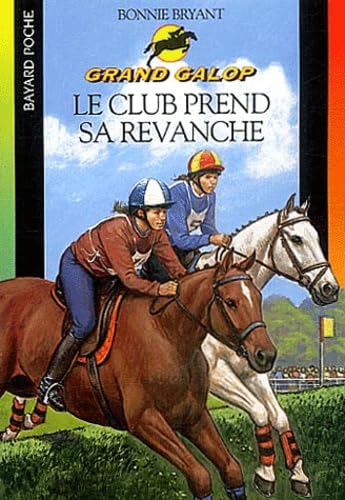 Grand Galop, tome 662 : Le club prend sa revanche