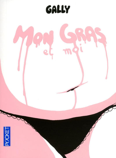 MON GRAS ET MOI
