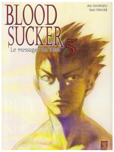 Bloodsucker, Tome 5 :