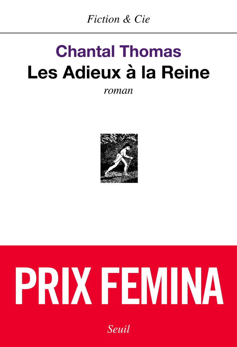 Les Adieux à la reine - Prix Fémina 2002