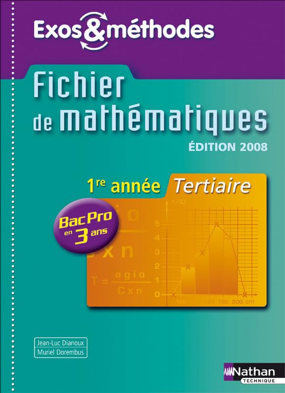 MATHS 1E ANNE BPRO 3 ANS TER E