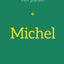 Le Livre de mon prénom - Michel 03