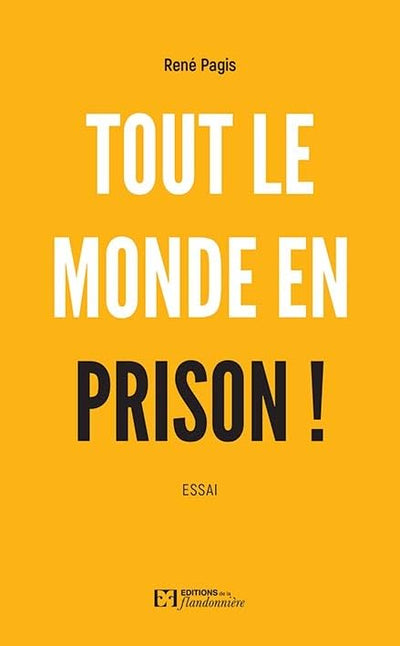 Tout le Monde en Prison