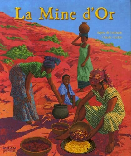 La Mine d'Or