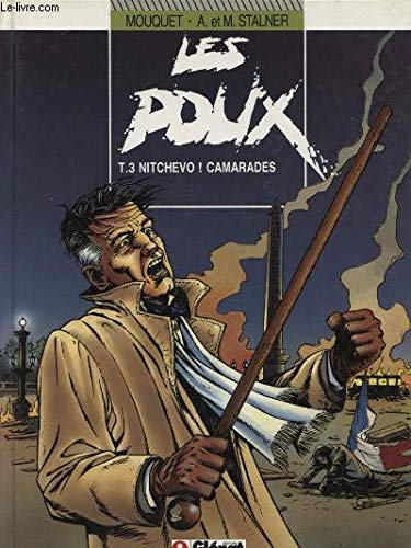 Nitchevo ! camarades