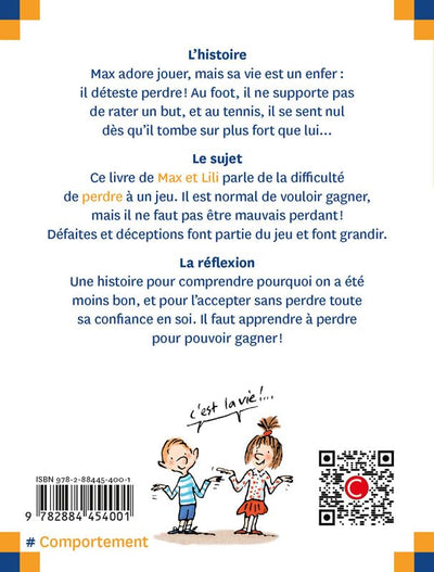 Max n'aime pas perdre