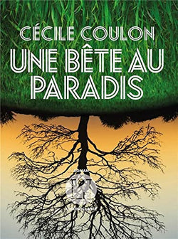 Une bête au paradis