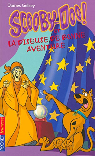 SCOOBY-DOO ET LA DISEUSE BONNE