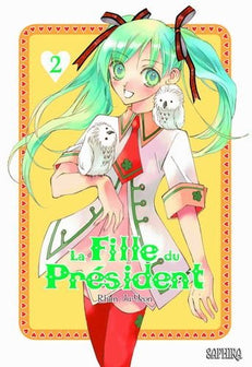 La Fille du Président, Tome 2 :