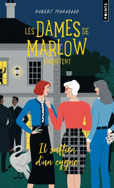 Les Dames de Marlow enquêtent - Tome 2: Il suffira d'un cygne