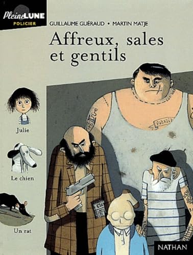 Affreux, Sales Et Gentils