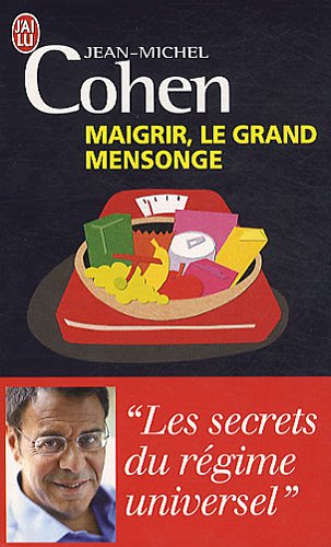 Maigrir, le grand mensonge