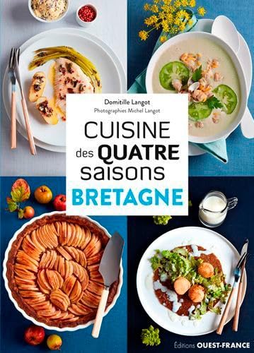 Cuisine des quatre saisons en Bretagne