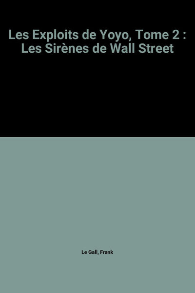 Les Sirènes de Wall Street