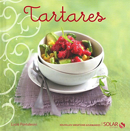 Tartares - nouvelles variations gourmandes