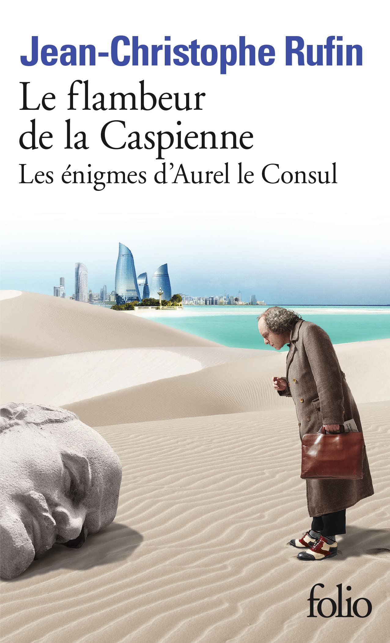 Le flambeur de la Caspienne: LES ENIGMES D'AUREL LE CONSUL III