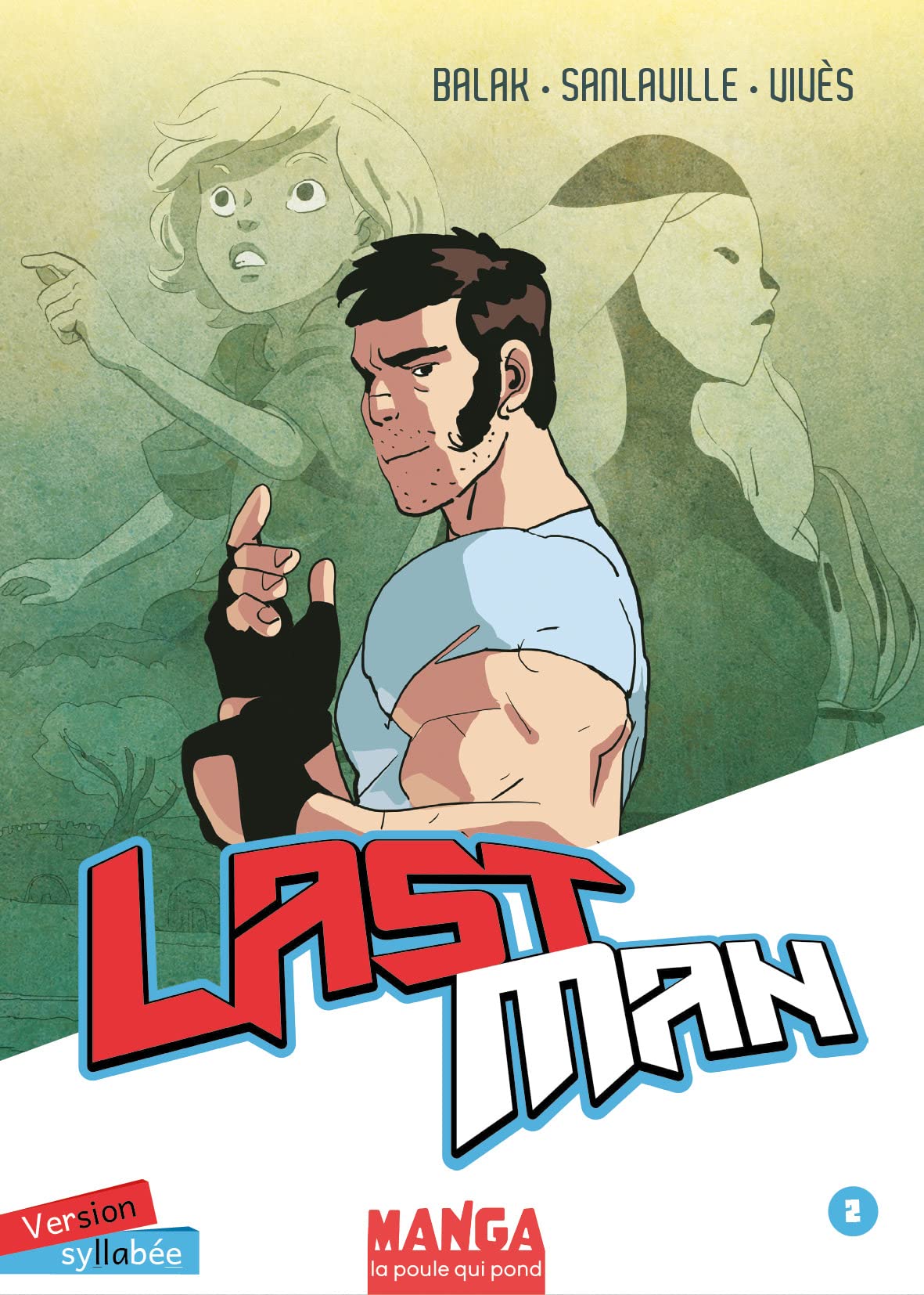 LES MANGAS SYLLABÉS - LASTMAN - TOME 2 - LASTMAN TOME 2