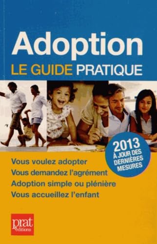 Adoption: Le guide pratique