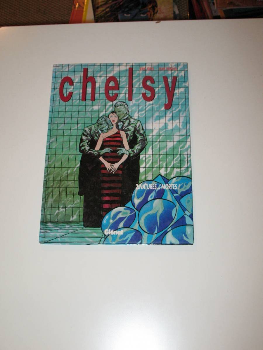 Chelsy Tome 2 Natures… mortes !