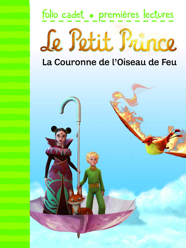 LE PETIT PRINCE 2 : LA COURONNE DE L'OISEAU DE FEU