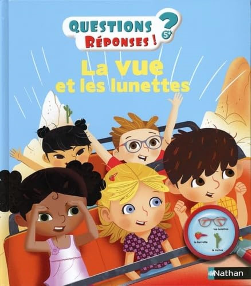 La vue et les lunettes - Questions/Réponses - doc dès 5 ans