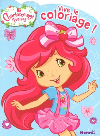 Charlotte aux Fraises - Vive le coloriage