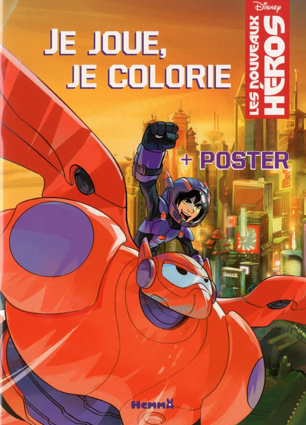 Les Nouveaux Héros - Je joue, je colorie + Poster