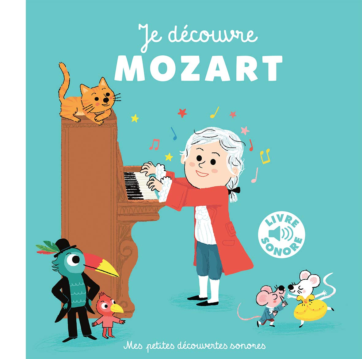 Je découvre Mozart - Livre sonore - Dès 18 mois