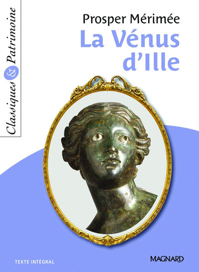 La Vénus d'Ille de Mérimée - Classiques et Patrimoine
