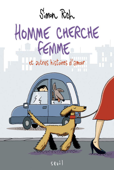 Homme cherche femme: et autres histoires d'amour
