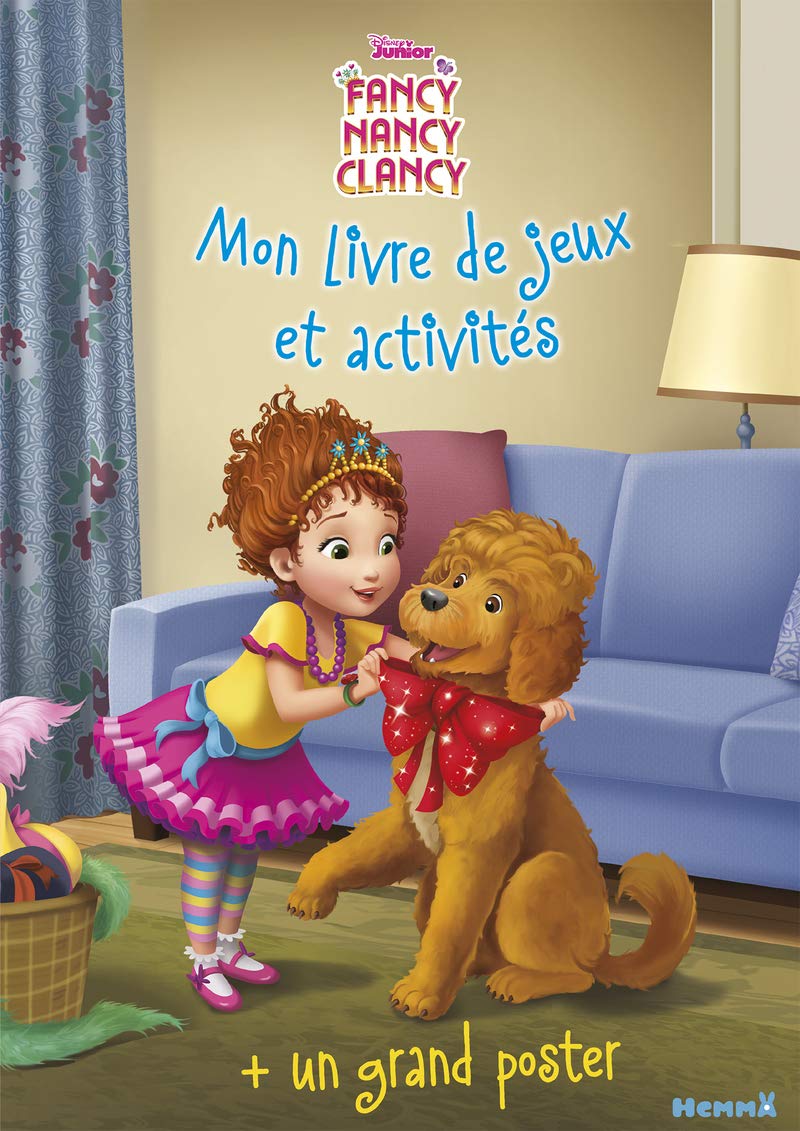 Disney Fancy Nancy - Mon livre de jeux et activités + un grand poster