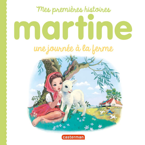 Martine, mes premières histoires - Une journée à la ferme