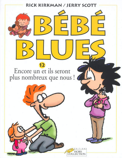 Bébé blues, tome 12 : Un de plus