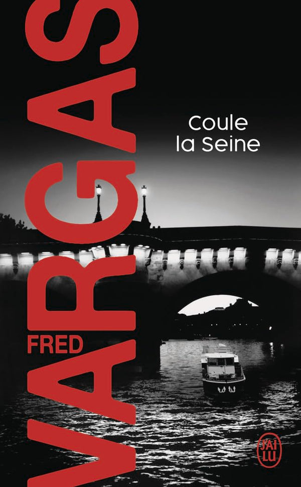 Coule la Seine: Une enquête du commissaire Adamsberg